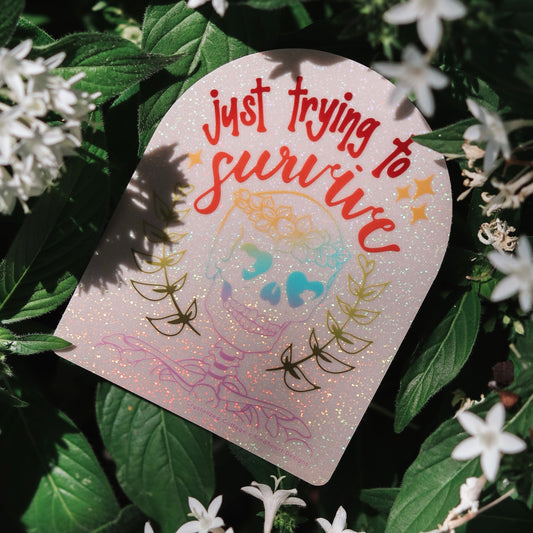Just Trying To Survive Sticker